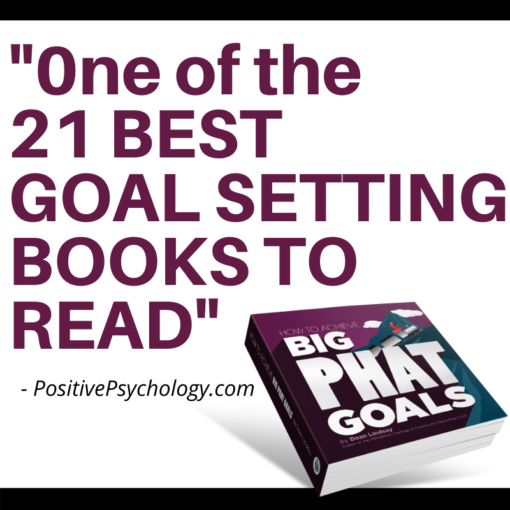 Goal Setting Books for Kids best top popular -- Big PHAT Goals by Dean Lindsay, Business, Life, Health, Fitness, Work, 2021, 2022