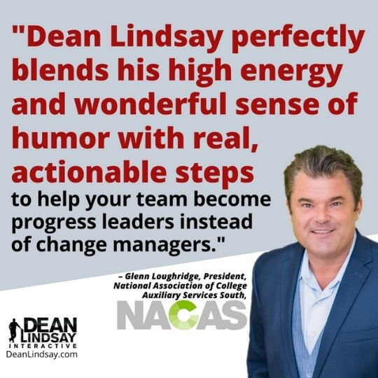 Top Leadership Keynote Speaker – Dean Lindsay (WATCH VIDEO DEMO REEL)